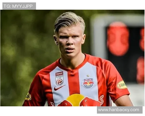 埃尔林·哈兰德：足坛新星崛起与未来传奇之路